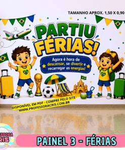 Painel 3 Férias - tema Copa