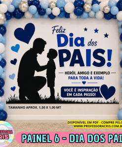 Dia dos Pais - Painel 6