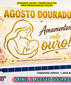 Painel 2 AGOSTO DOURADO