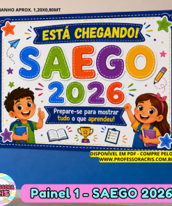 Painel SAEGO Está Chegando aplicado em corredor escolar
