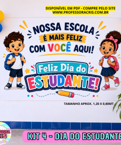 Kit 4 Dia do Estudante