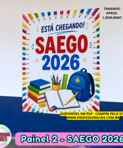 Painel SAEGO Está Chegando para preparação dos alunos