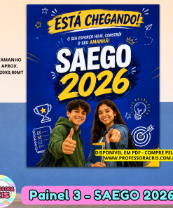Painel SAEGO Está Chegando para preparação dos alunos