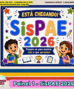 Painel SISPAE Está Chegando para preparação dos alunos